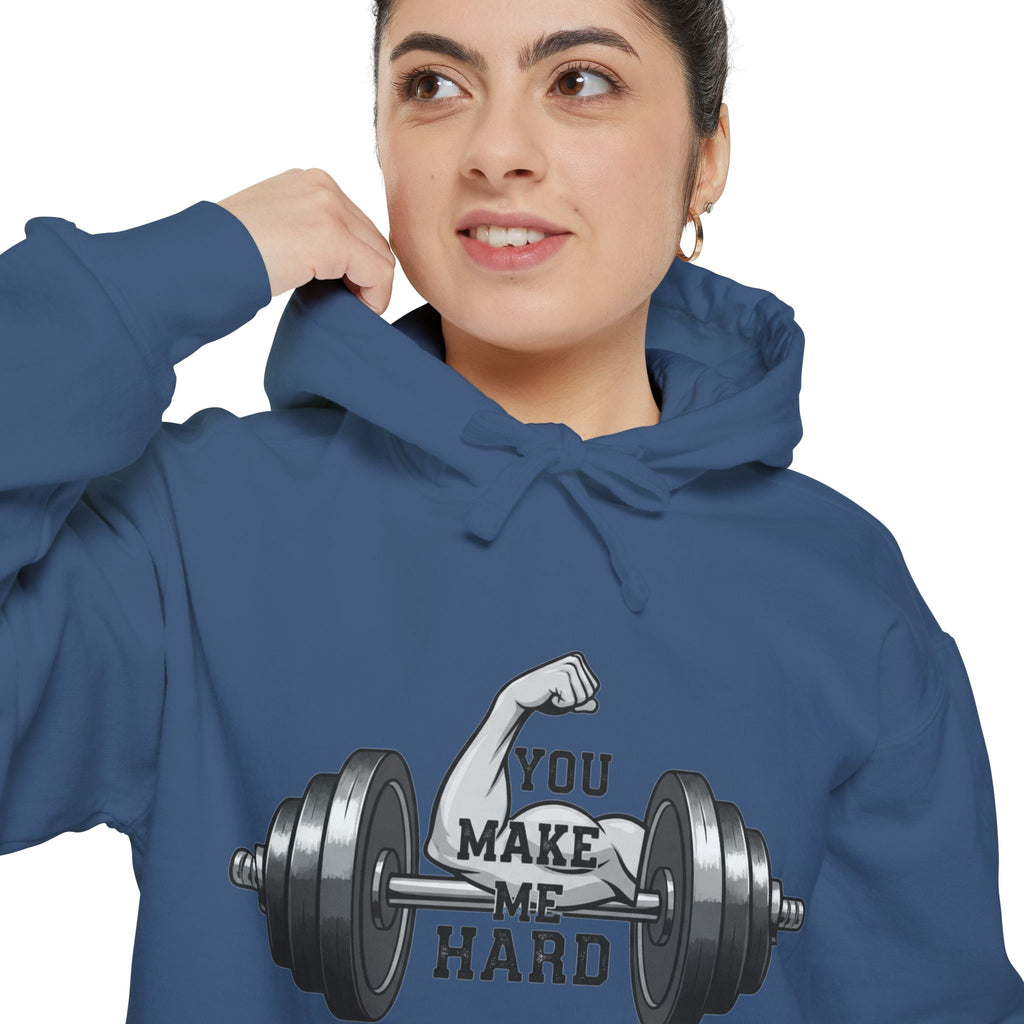 You Make Me Hard Tee | Garment-Dyed Hoodie — AttitudeShirts
