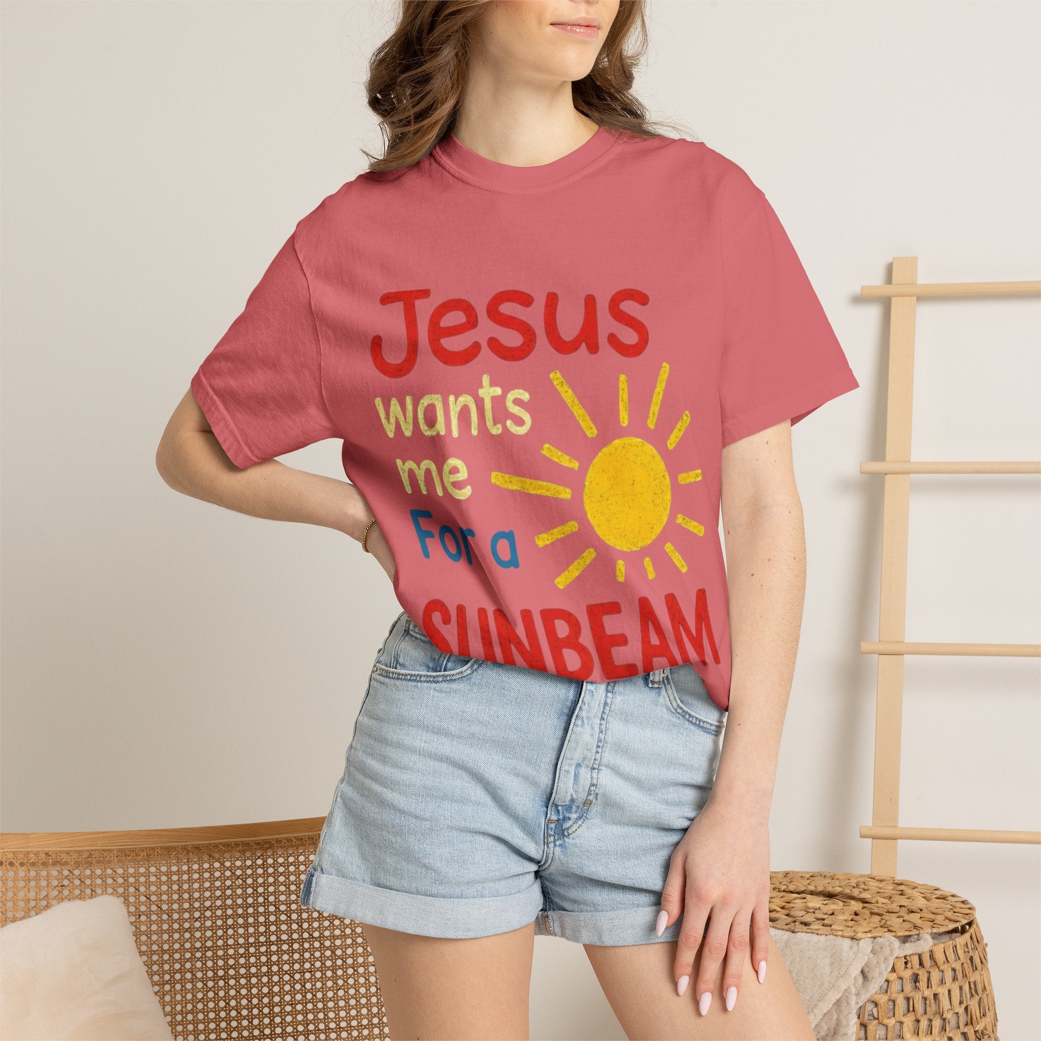 Jesus Wants Me For A Sunbeam" T-Shirt