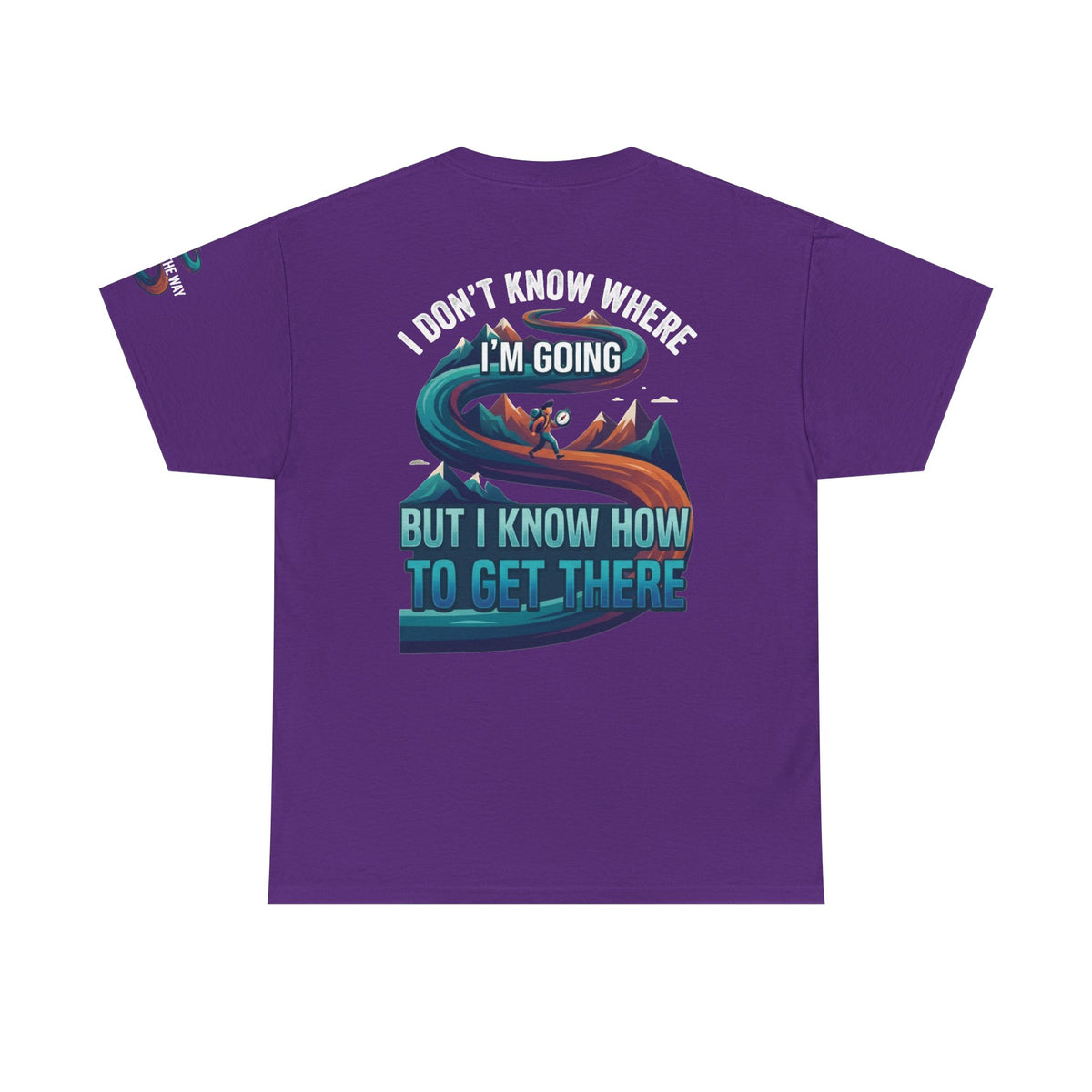 Color: Purple | I Don't Know Where I'm Going Premium Graphic Tee