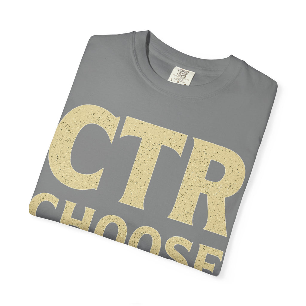 "CTR: Choose To Rebel" Unisex Garment-Dyed T-shirt