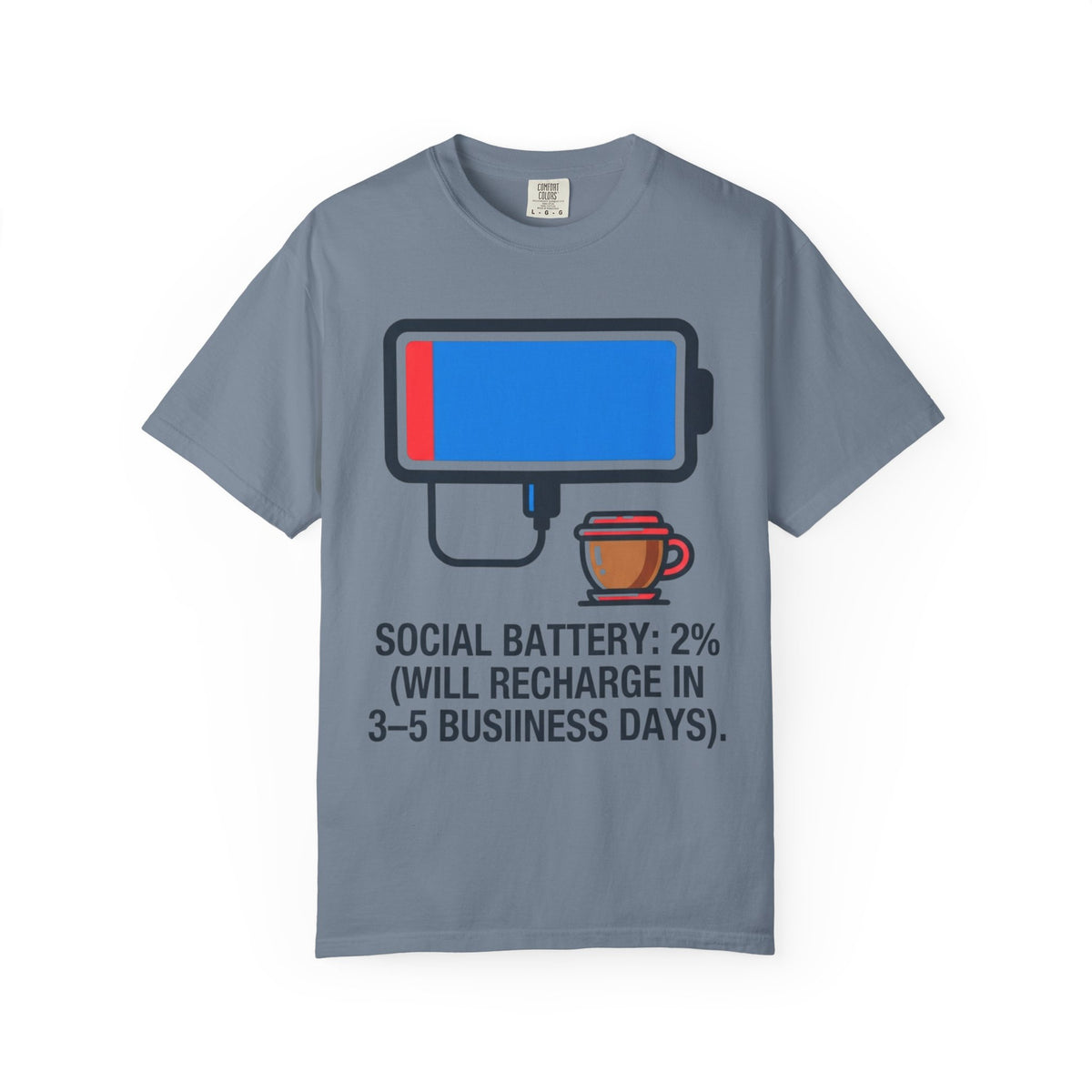 Color: Blue Jean | Social Battery Unisex Garment-Dyed Tee