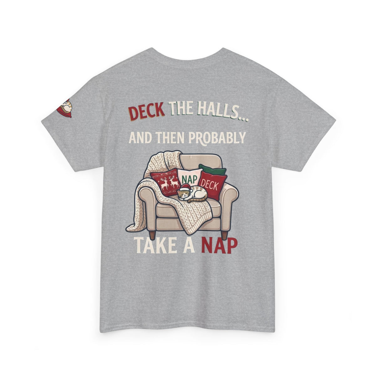 "Deck The Halls And Take A Nap" Premium Graphic Tee