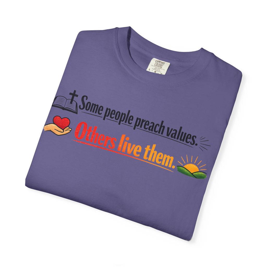 "Actions Over Sermons" Unisex Garment-Dyed T-shirt