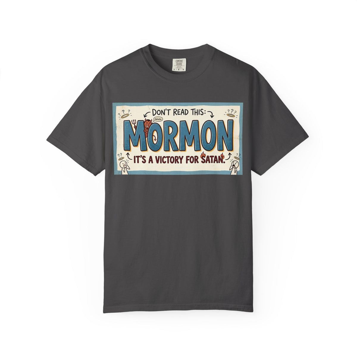 Color: Graphite | Victory for Satan T-Shirt Unisex Garment-Dyed T-shirt