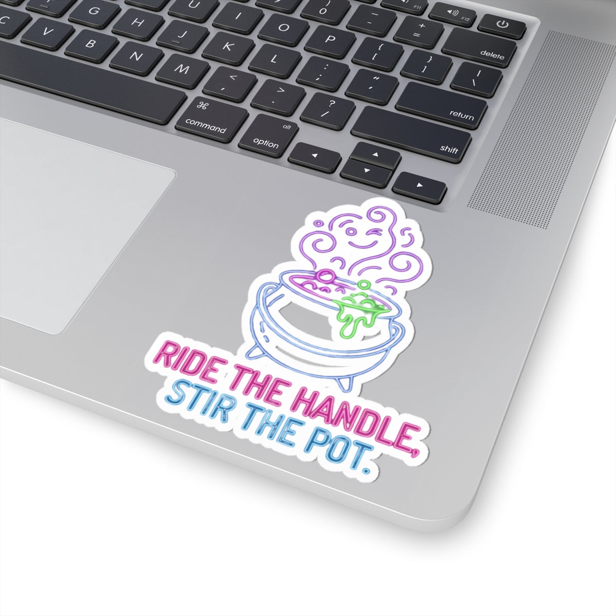"Ride The Handle, Stir The Pot" Sticker — Main