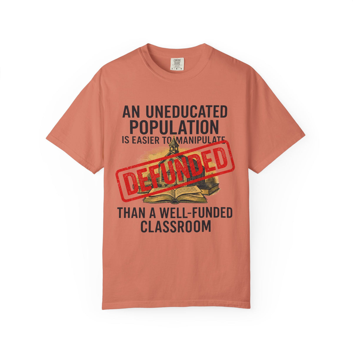 Color: Terracotta | Protest Series - Fund Public Schools Unisex Garment-Dyed Tee