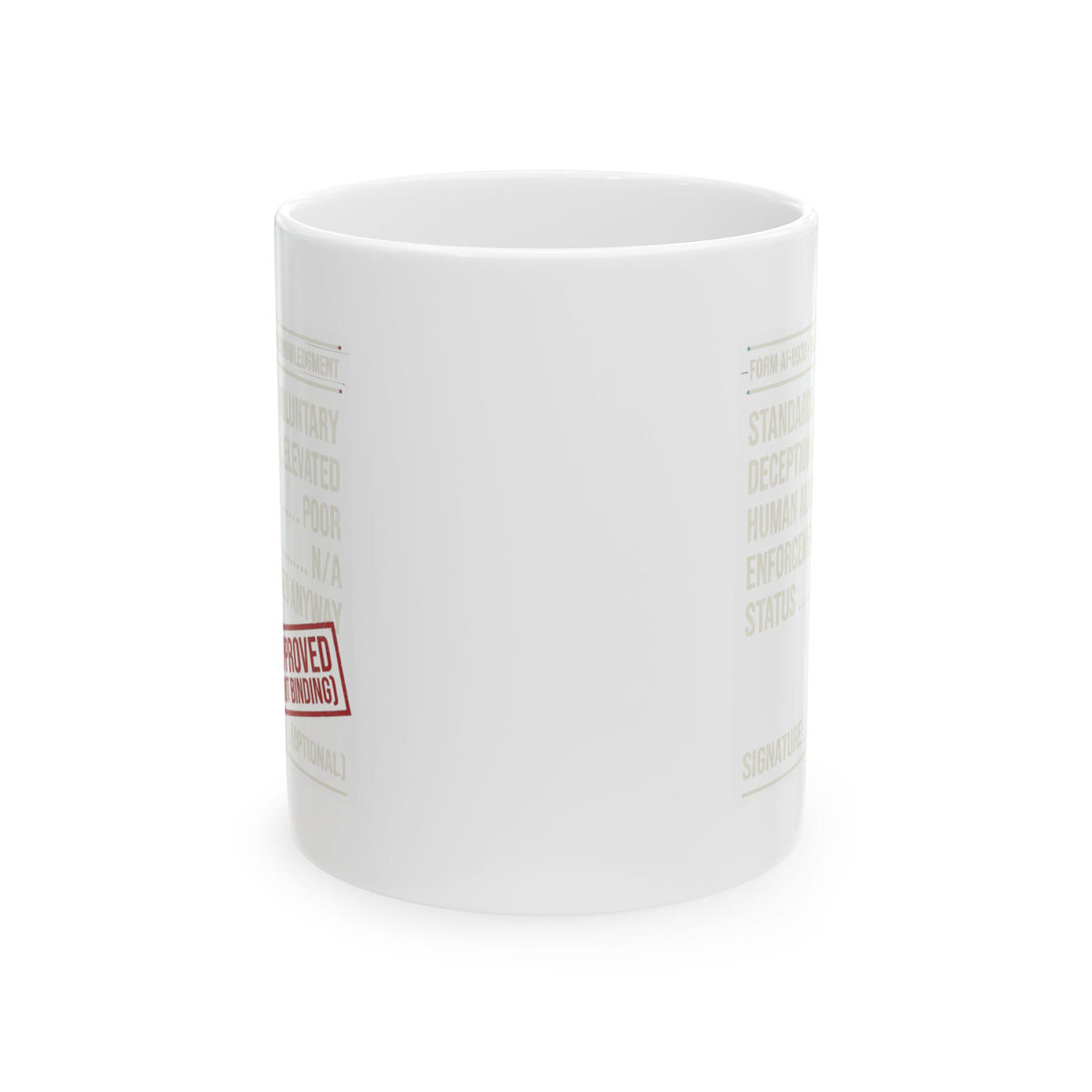 "Approved (Not Binding)" White Ceramic Mug