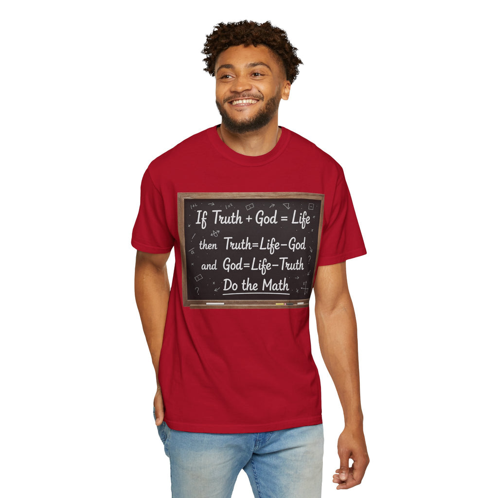 "Do The Math Chalkboard" Unisex Garment-Dyed T-shirt
