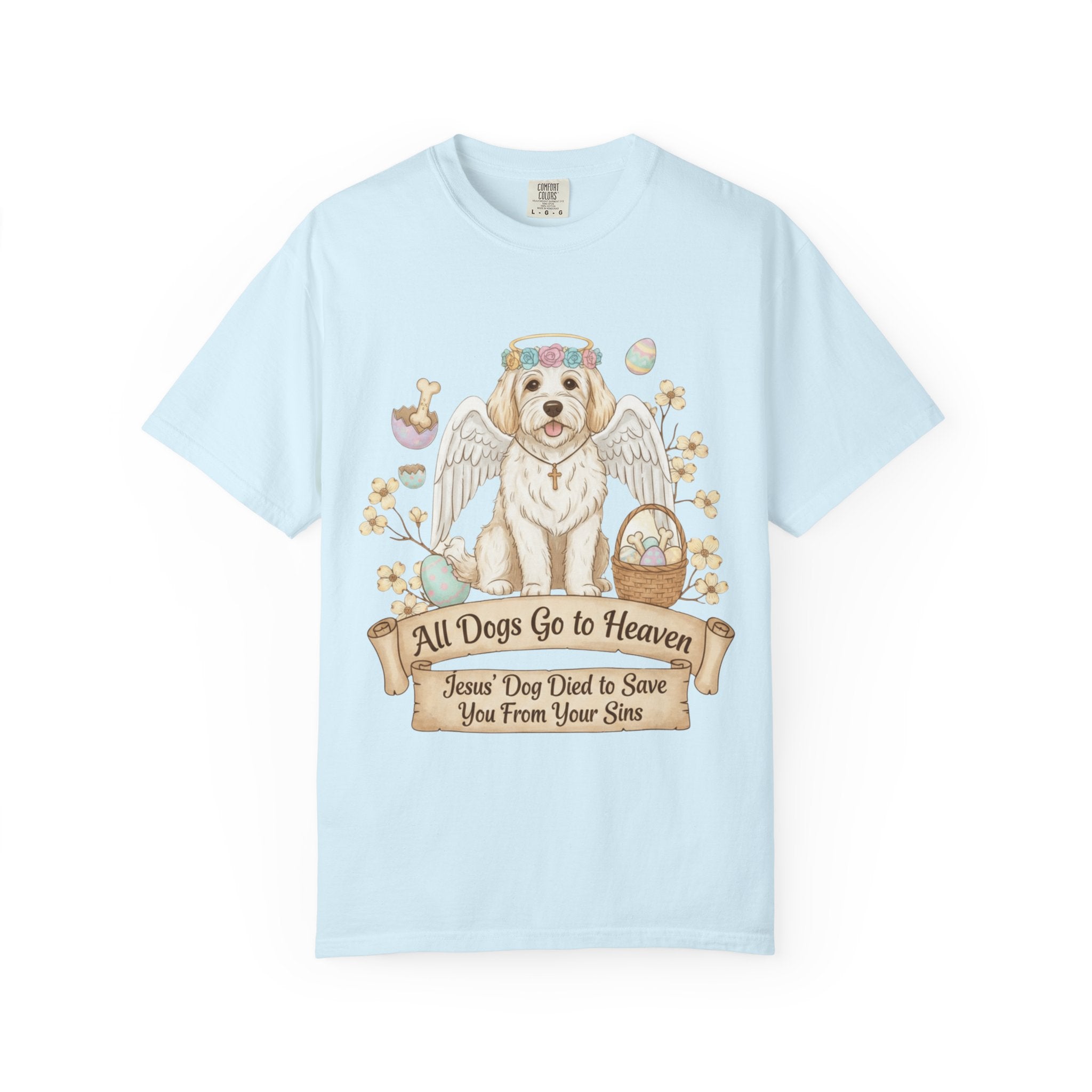 "All Dogs Go to Heaven 2" Unisex Garment-Dyed T-shirt