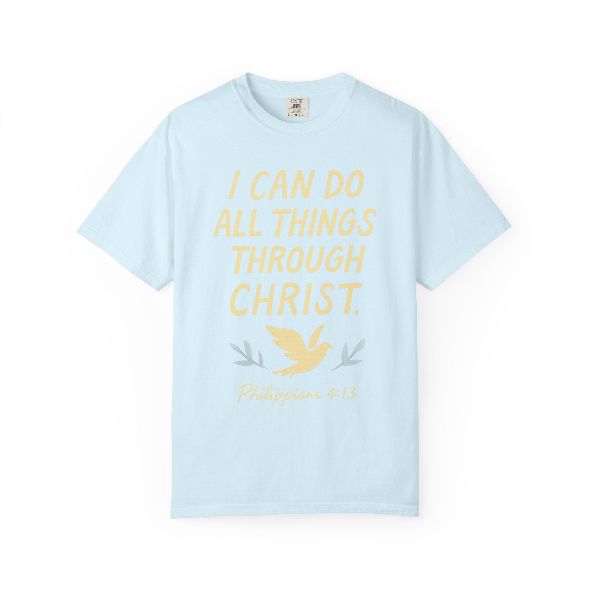 "All Things Through Christ" Unisex Garment-Dyed T-shirt