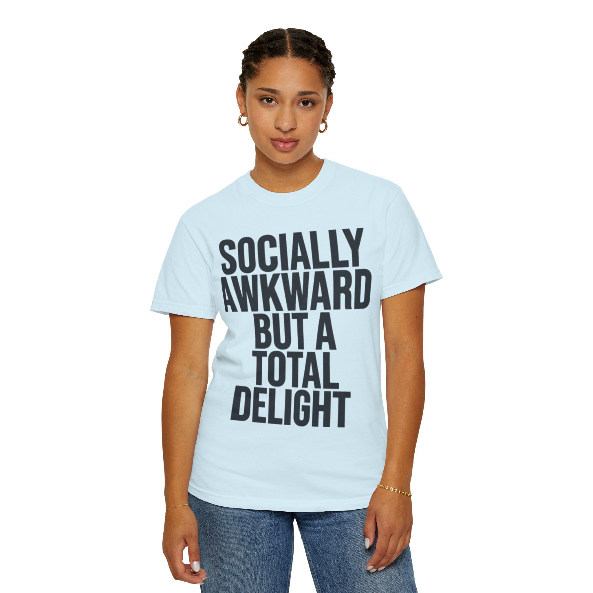 "Socially Awkward But A Total Delight" Unisex Garment-Dyed Tee