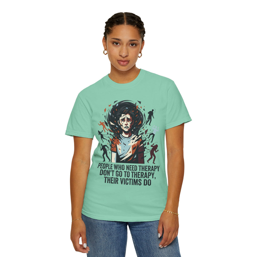"Therapy Needed" Unisex Garment-Dyed Tee