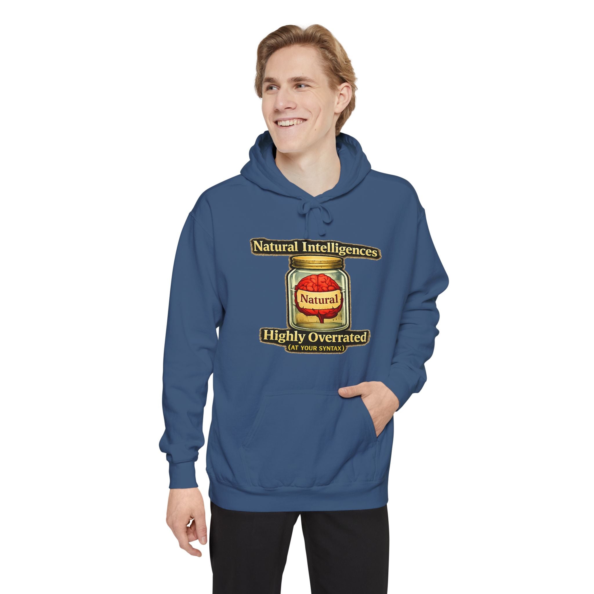 Still Running On Natural Intelligence | Garment-Dyed Hoodie — AttitudeShirts