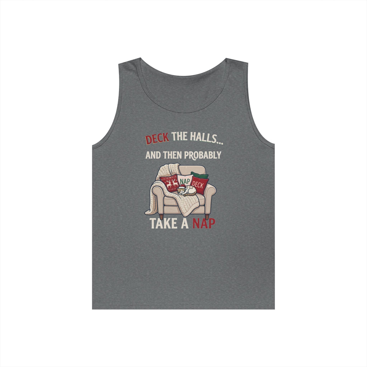 "Deck The Halls And Take A Nap" Tank Top
