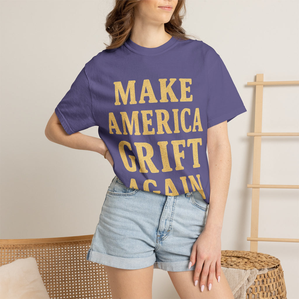 "Make America Grift Again" Unisex Garment-Dyed T-shirt