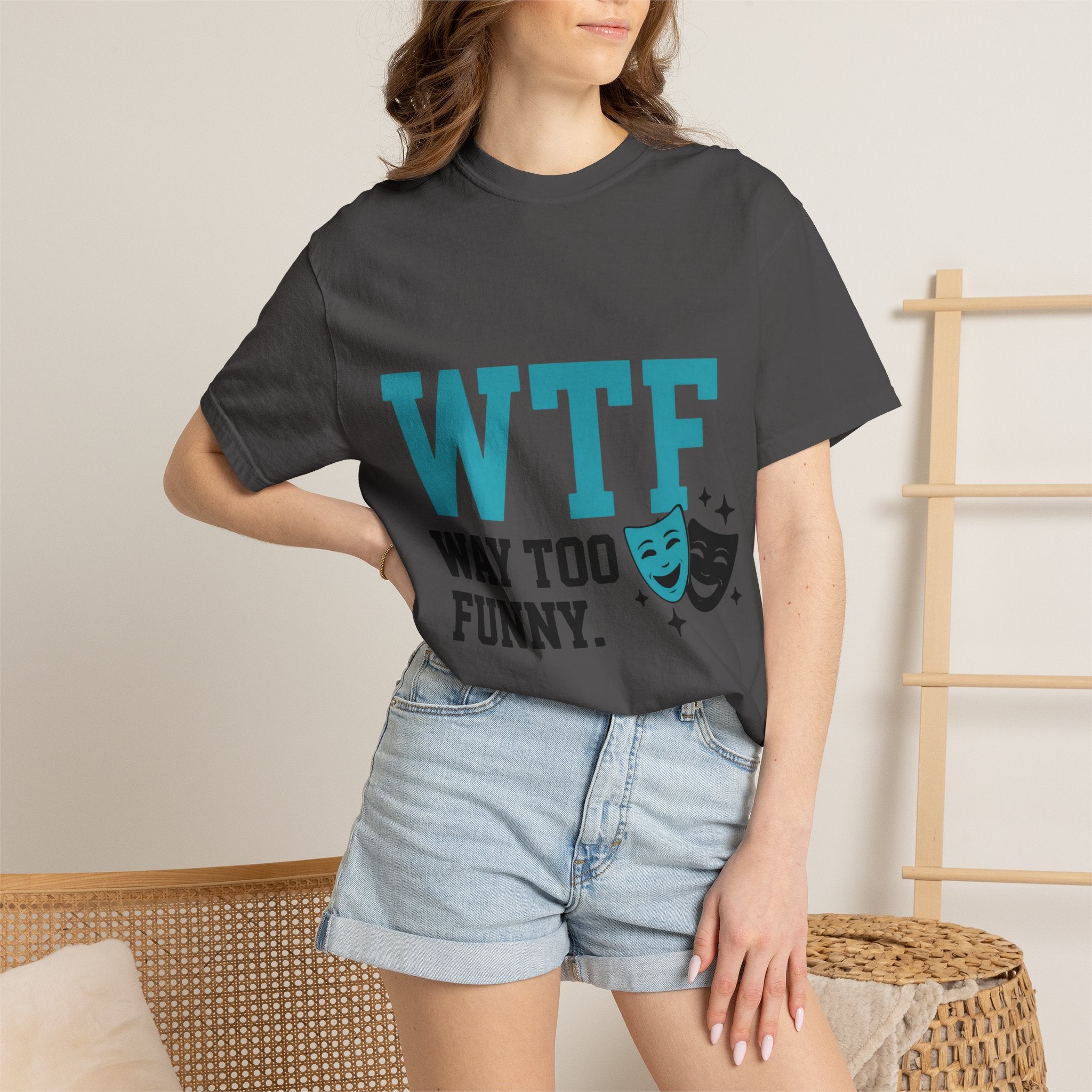 "WTF Way Too Funny - Black" Unisex Garment-Dyed T-shirt