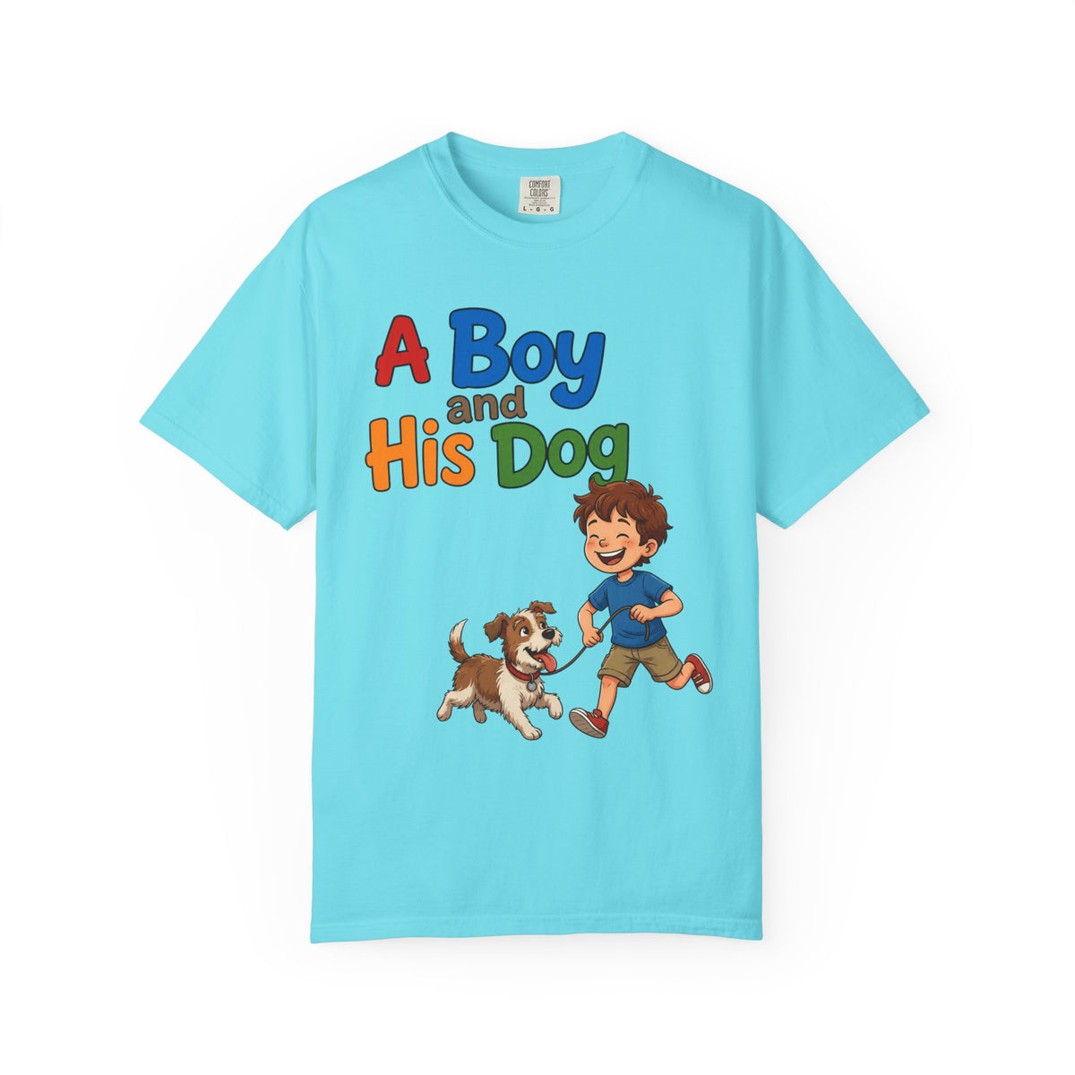 Color: Lagoon Blue | A Boy And His Dog Unisex Garment-Dyed Tee