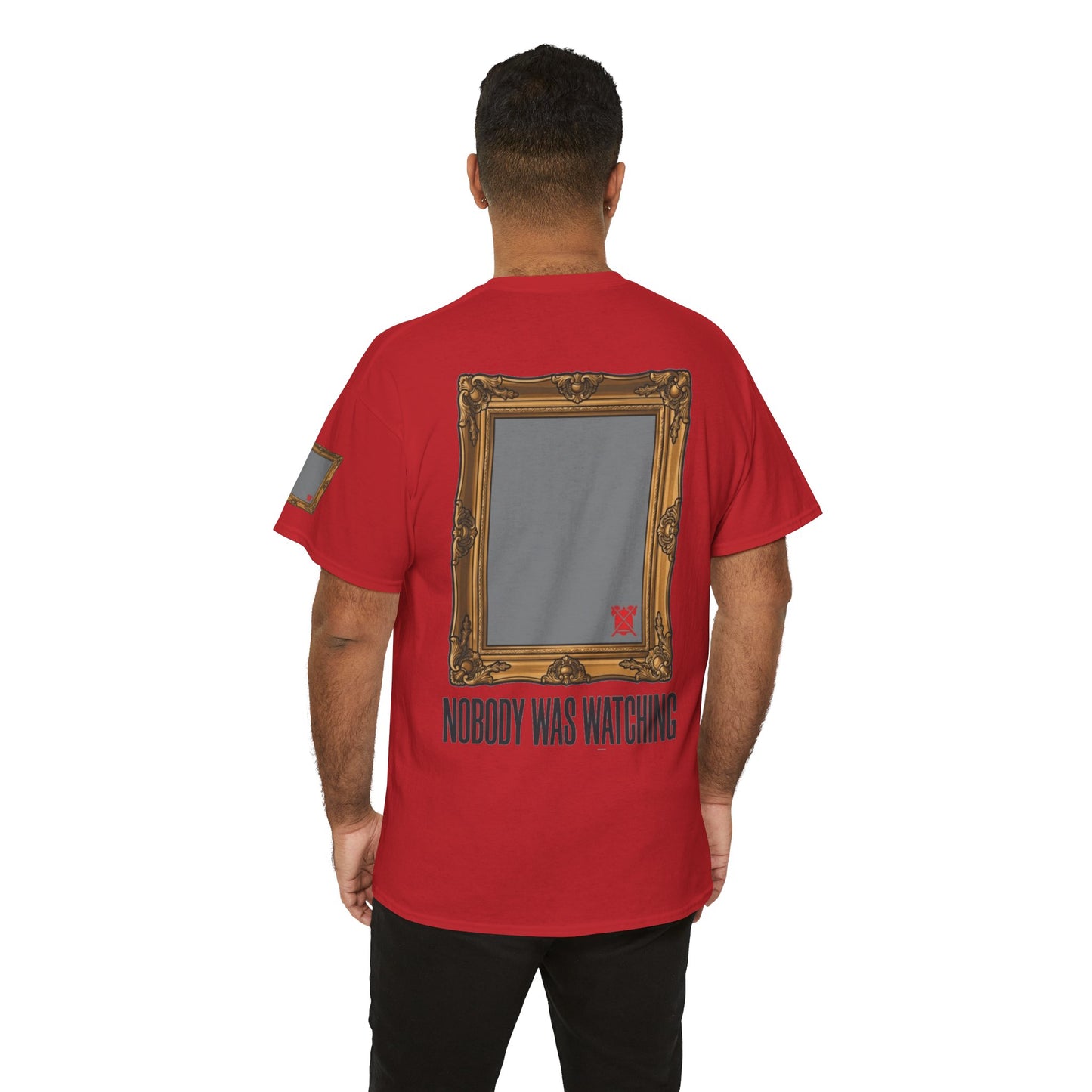 "Nobody Was Watching" Premium Graphic Tee