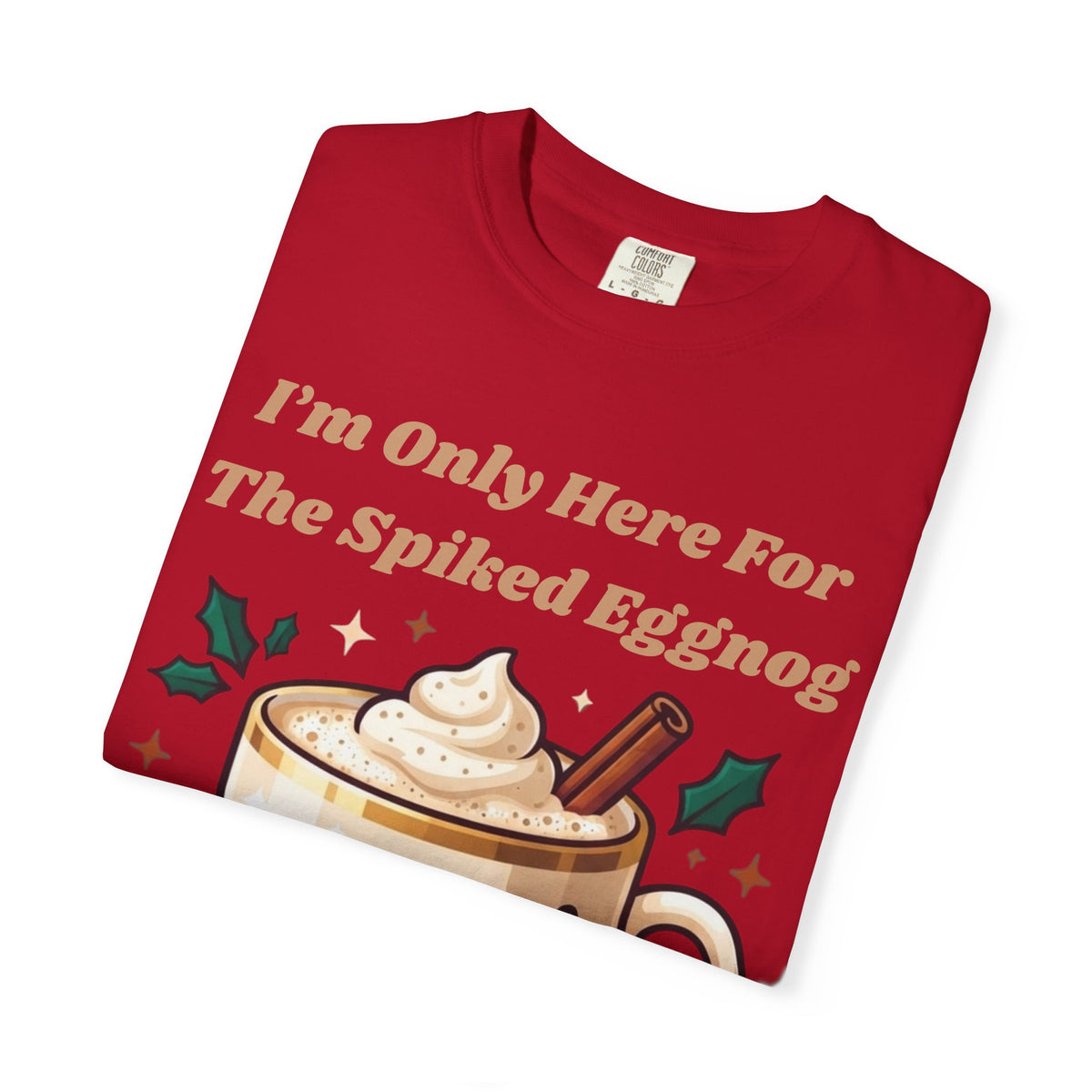 "Spiked Eggnog" Unisex Garment-Dyed Tee
