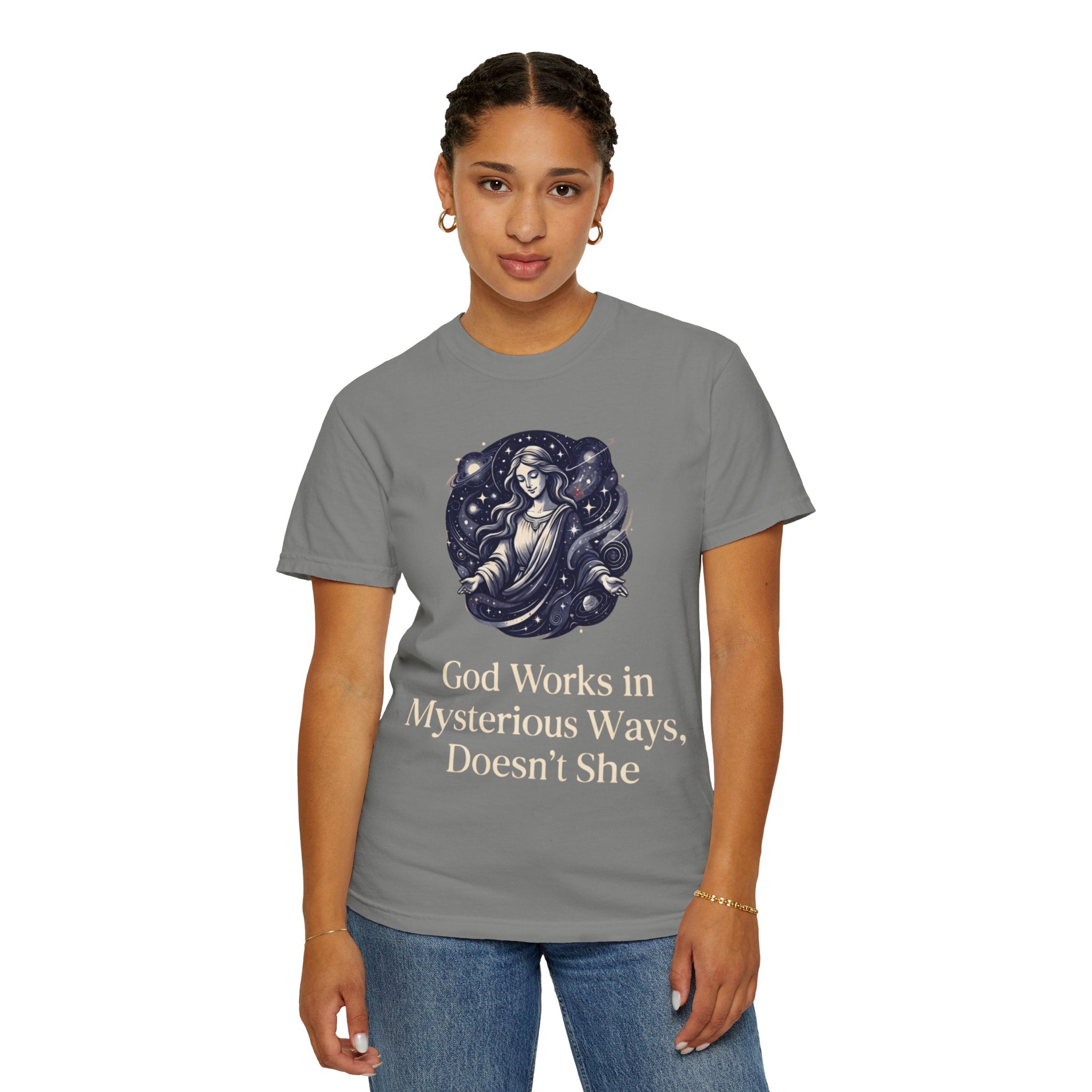 "God Works in Mysteroius Ways" Unisex Garment-Dyed Tee