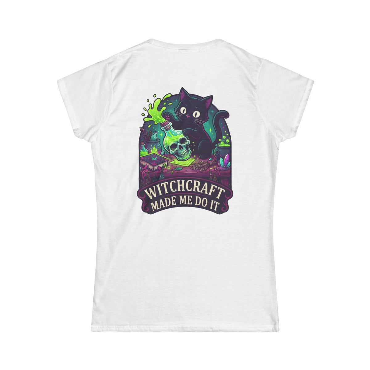 Color: White | Witchcraft Made Me Do It Women's Tee