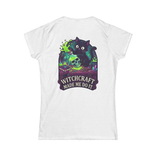 Color: White | Witchcraft Made Me Do It Women's Tee