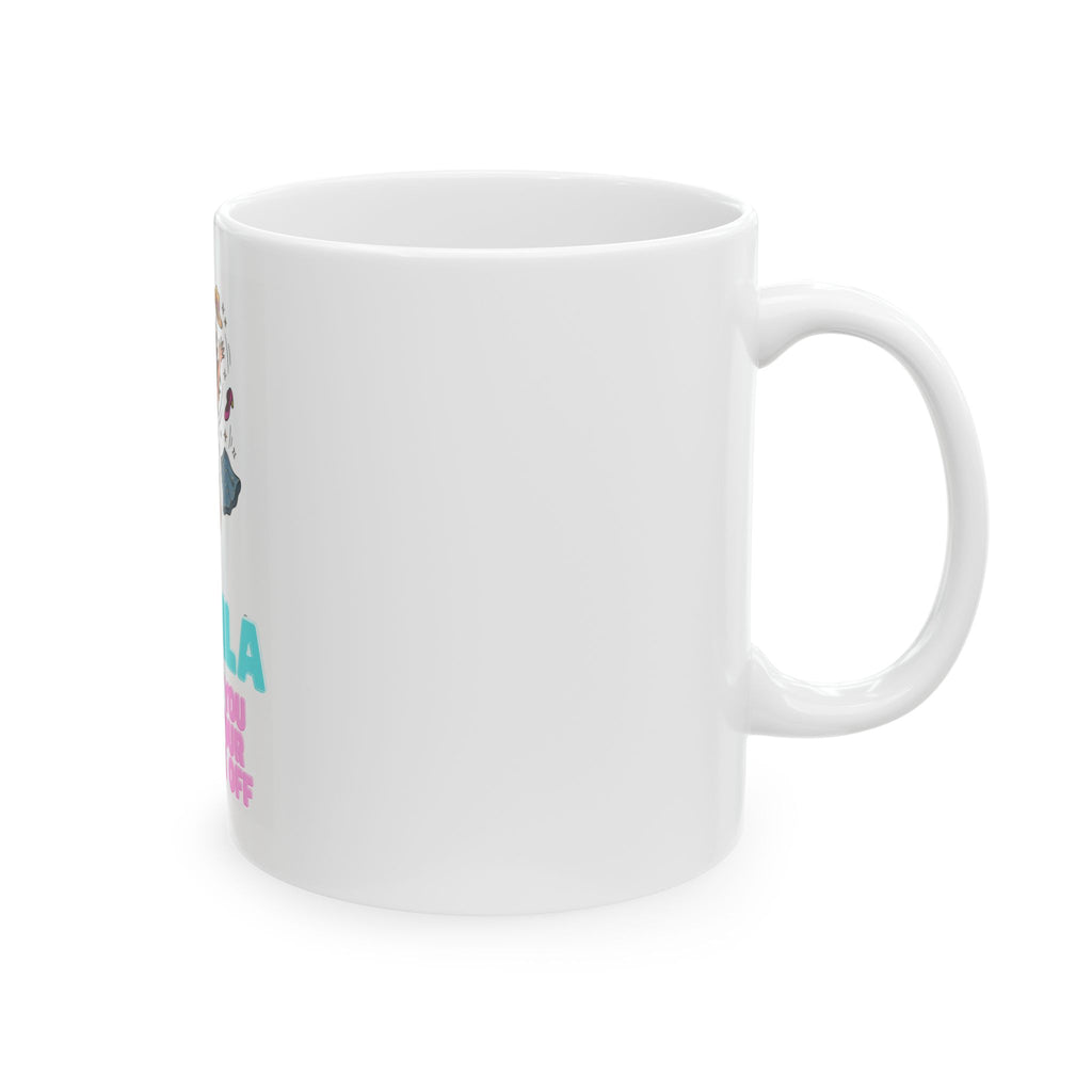 "Tequila Makes You Take Your Clothes Off" White Ceramic Mug