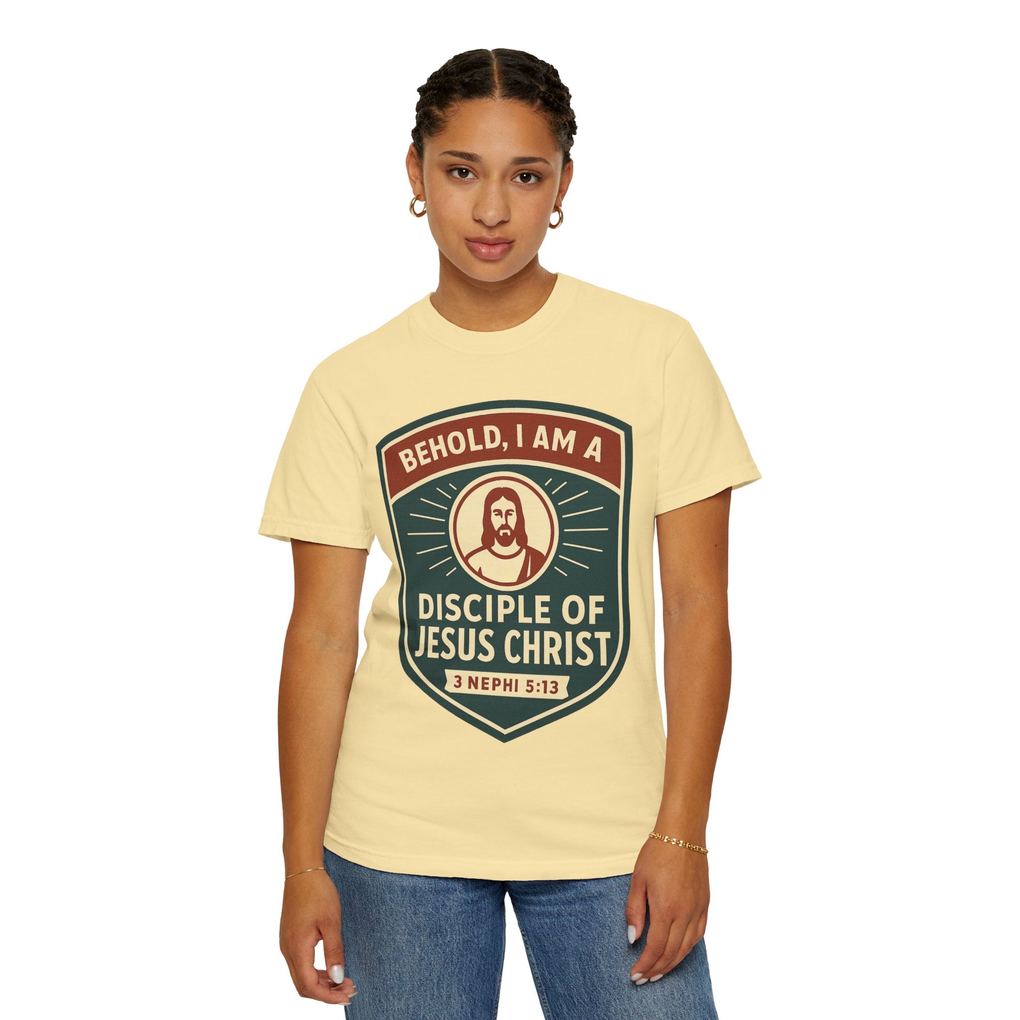 "Behold, I am a Disciple of Jesus Christ" Unisex Garment-Dyed T-shirt