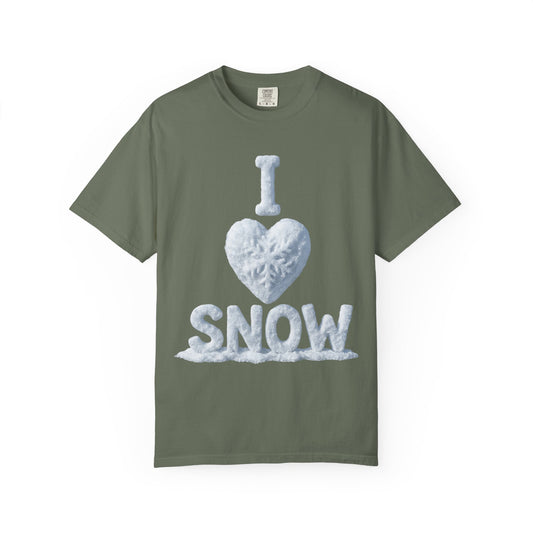 "I Love Snow" Unisex Garment-Dyed T-shirt