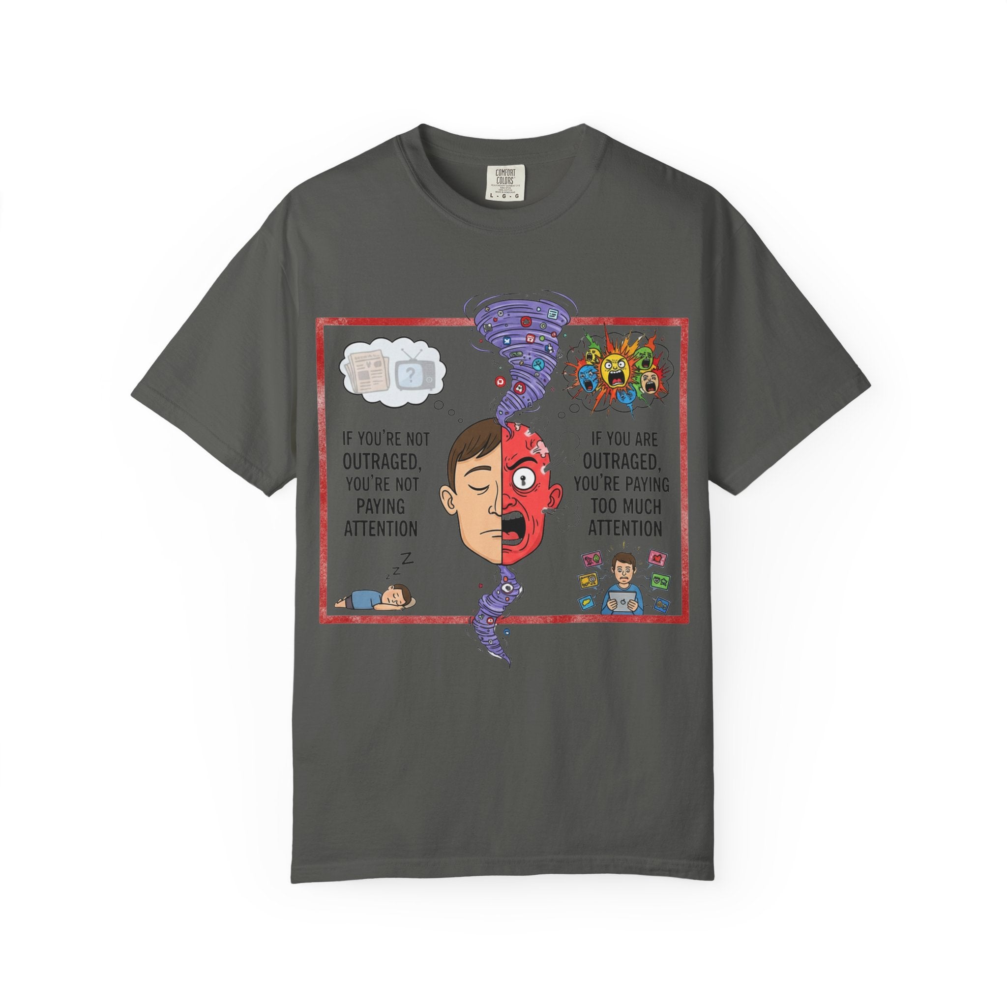 "The Outrage Paradox" Unisex Garment-Dyed T-shirt