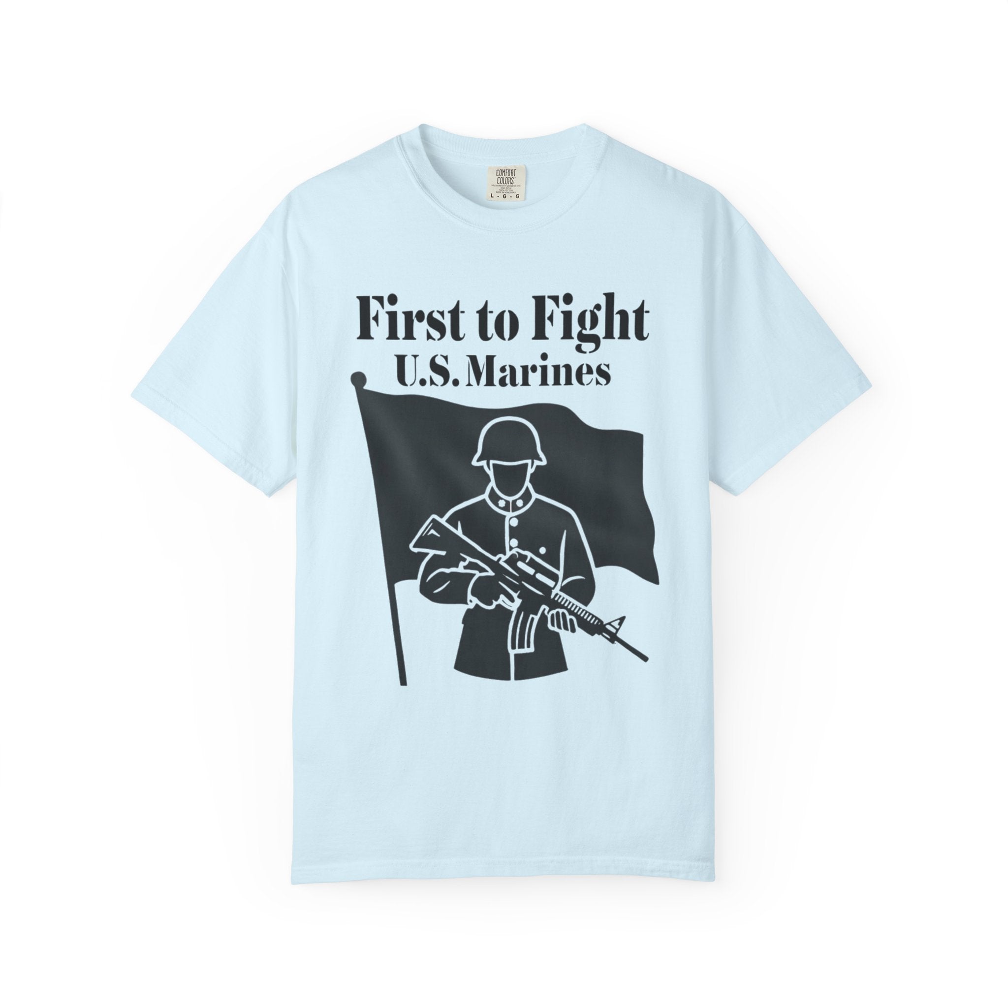 "First to Fight" Unisex Garment-Dyed T-shirt