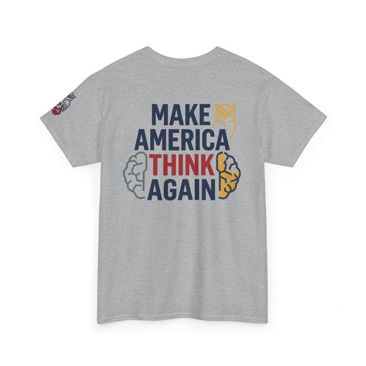 Color: Sport Grey | Make America Think Again Premium Graphic Tee