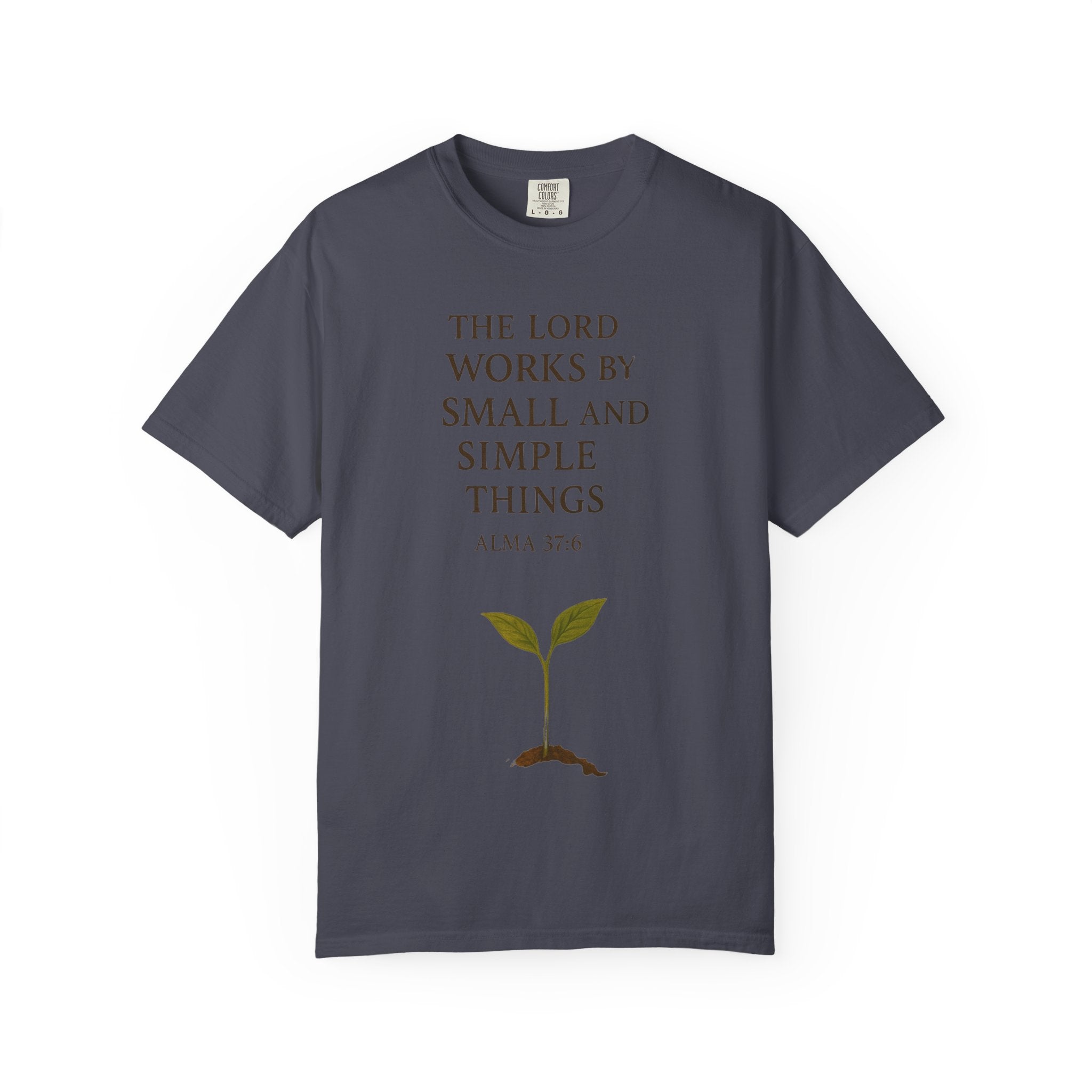 "Small and Simple Things" Unisex Garment-Dyed T-shirt