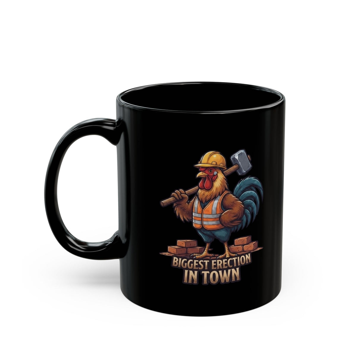 "Biggest Erection in Town" Black Ceramic Mug