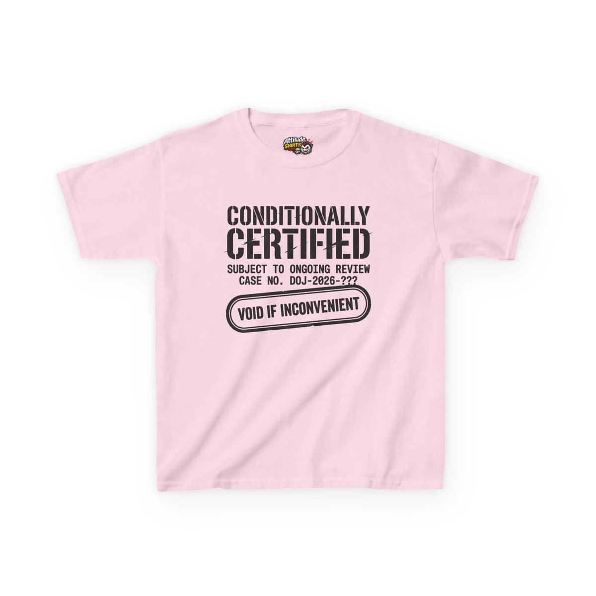 "Conditionally Certified" Kids Tee