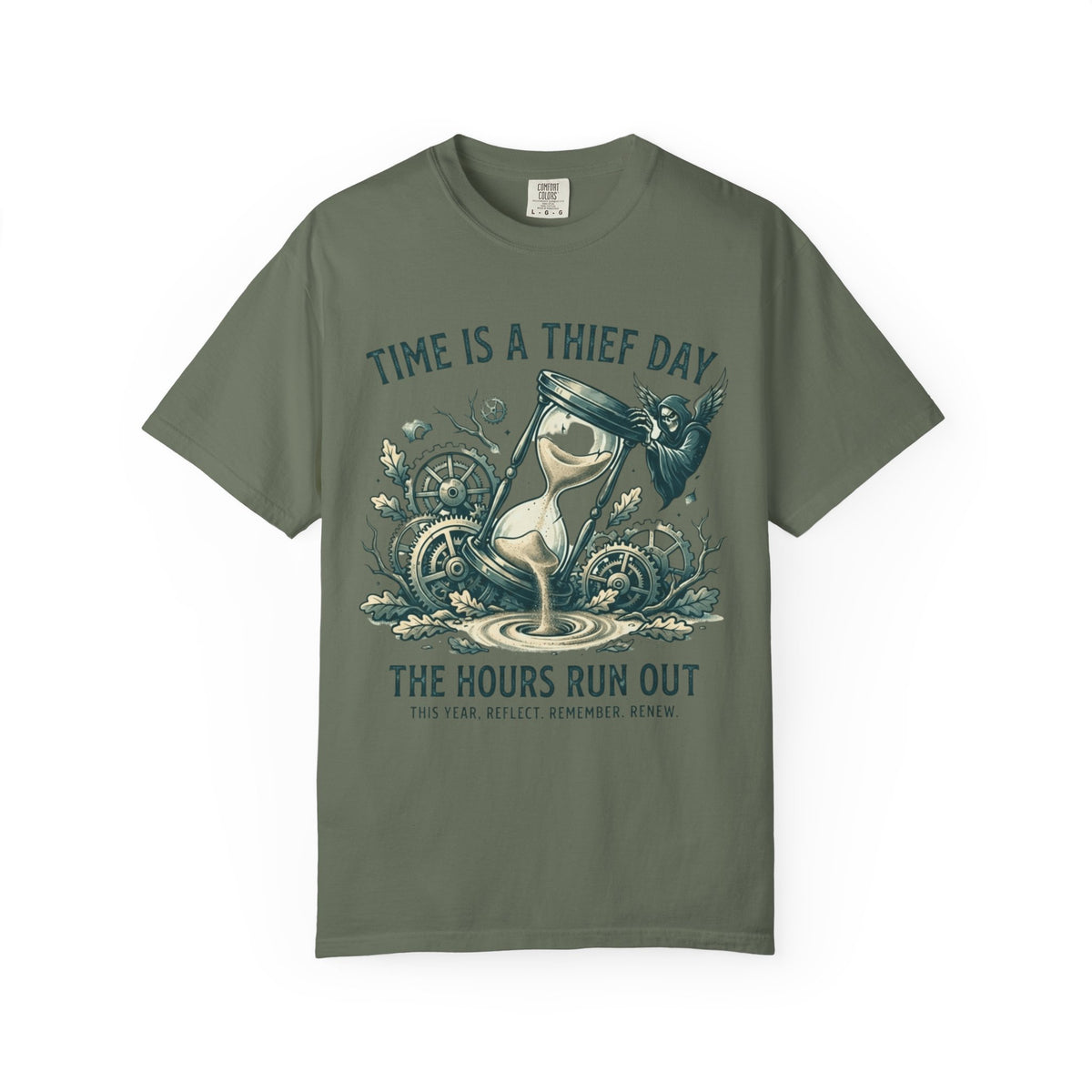 Color: Moss | Time is a Thief Unisex Garment-Dyed Tee
