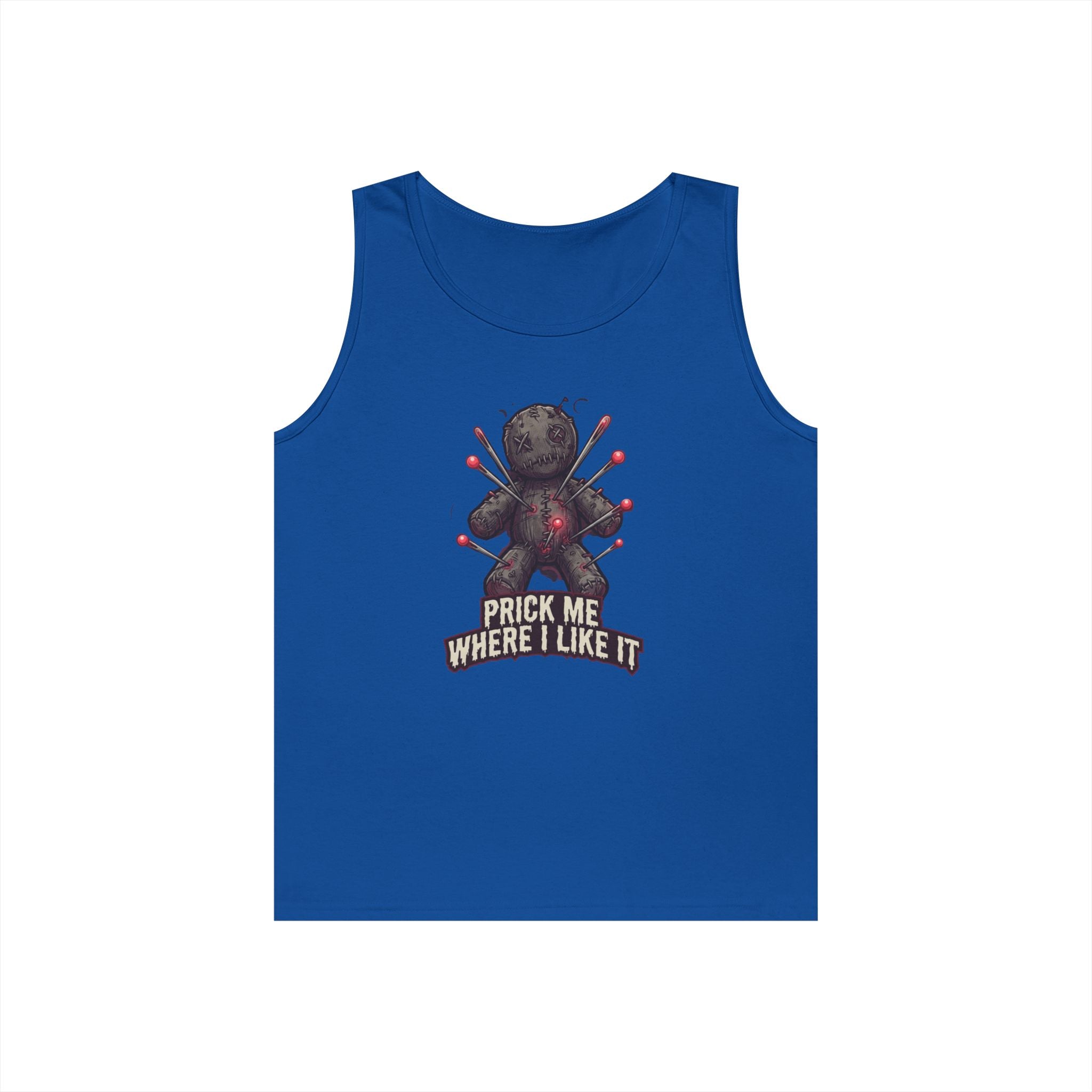 "Prick Me Where I Like It" Tank Top