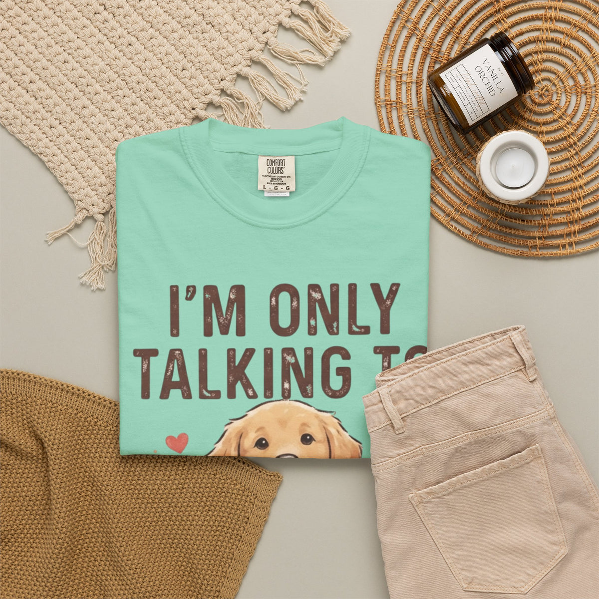 "I'm Only Talking To My Dog Today" Unisex Garment-Dyed Tee