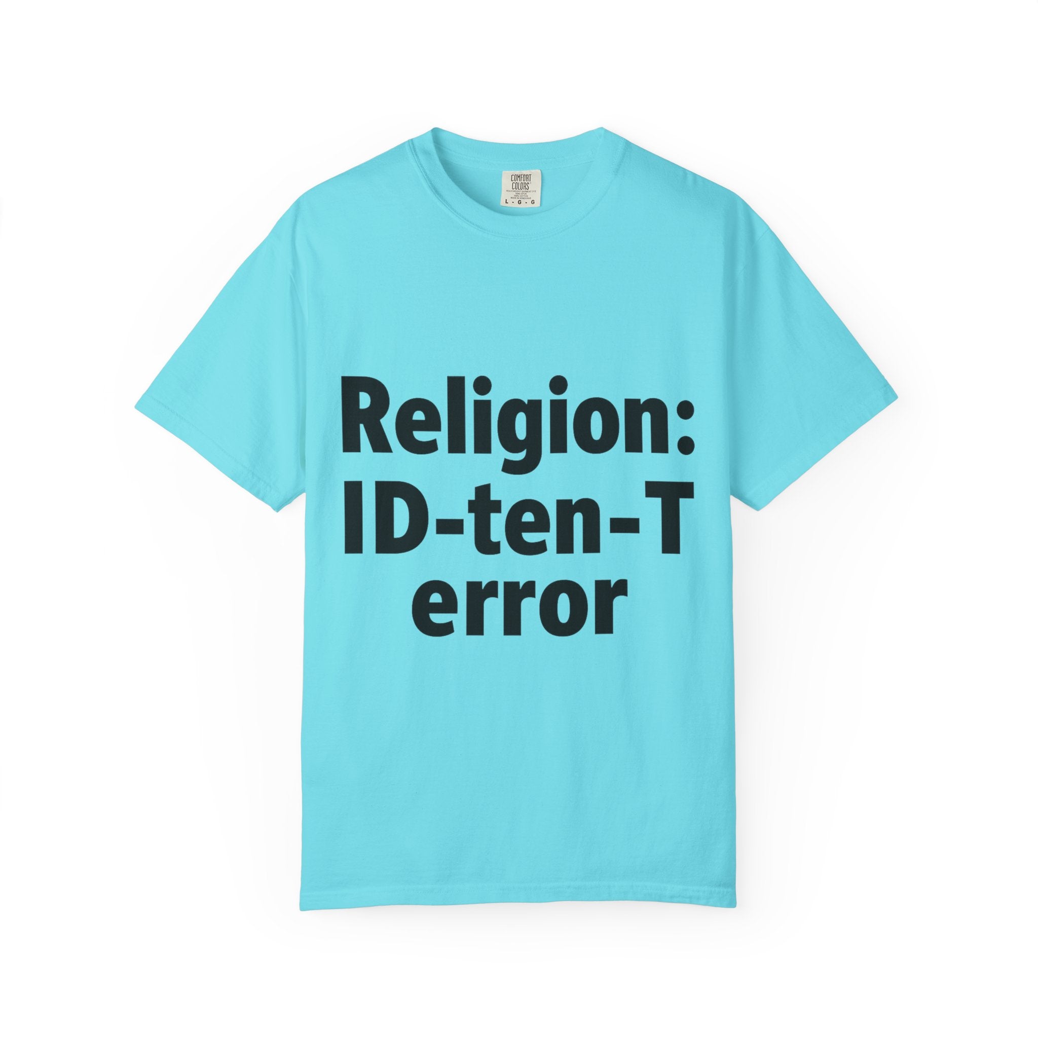 "Religion ID-Ten-T error(2)" Unisex Garment-Dyed T-shirt