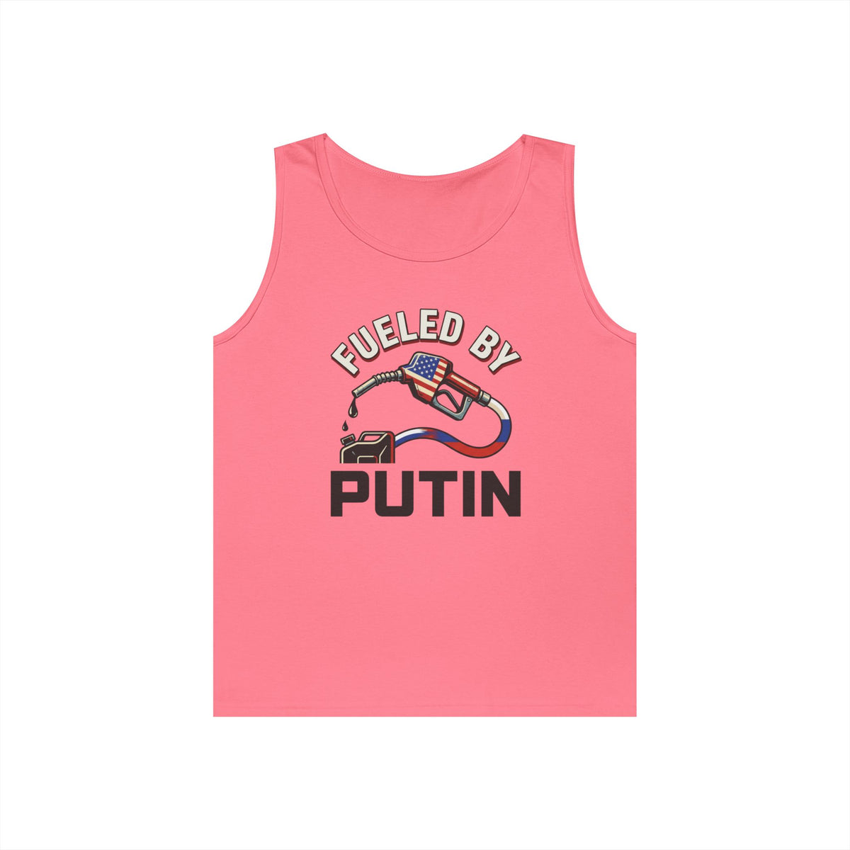 "Fueled By Putin" Tank Top