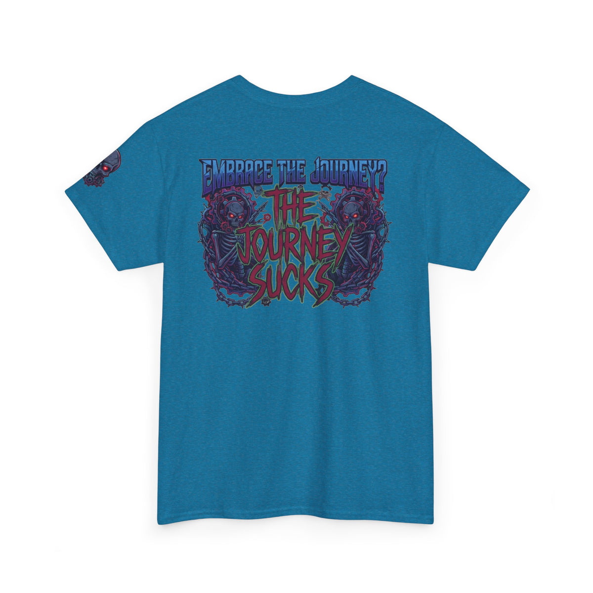 "Embrace the Journey - The Journey Sucks" Premium Graphic Tee