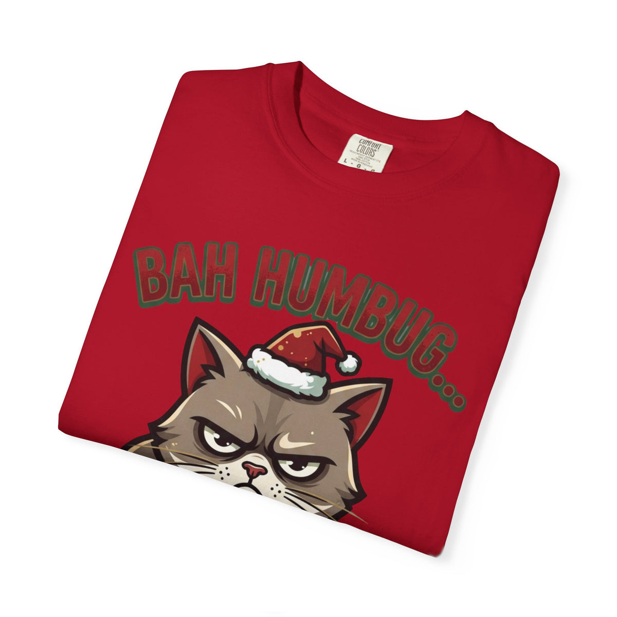"Bah Humbug" Unisex Garment-Dyed Tee