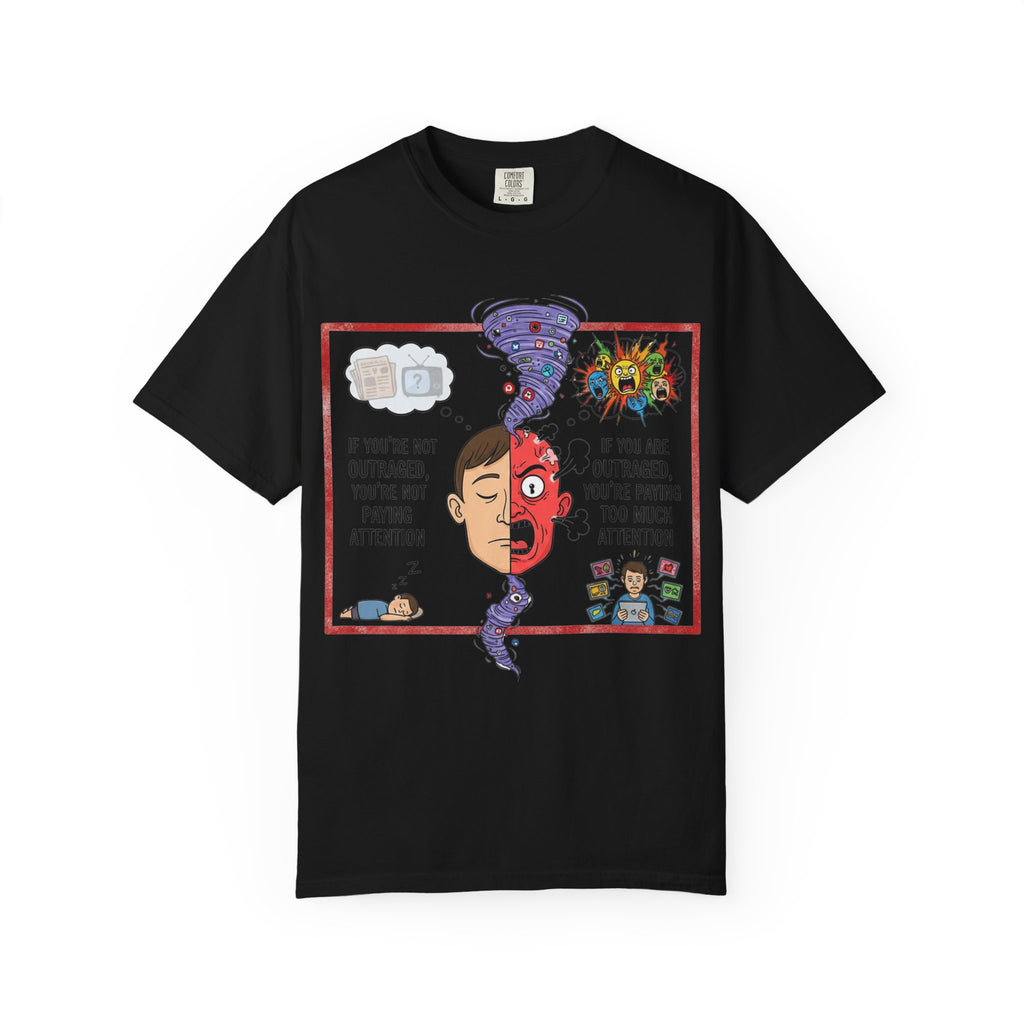 "The Outrage Paradox" Unisex Garment-Dyed T-shirt