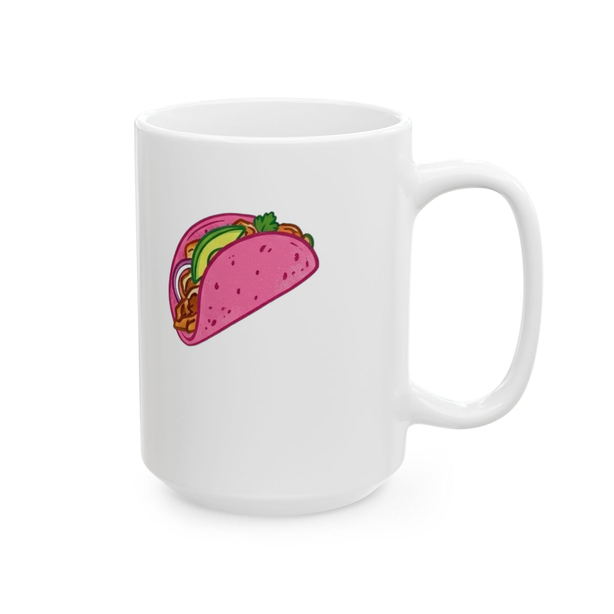 "I Love Pink Tacos" White Ceramic Mug — Graphic