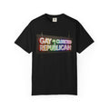 "Gay As a Closeted Republican" Unisex Garment-Dyed Tee