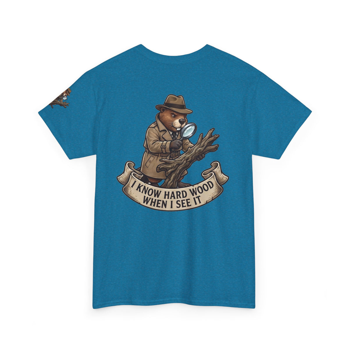 Color: Antique Sapphire | I Know Hard Wood Premium Graphic Tee
