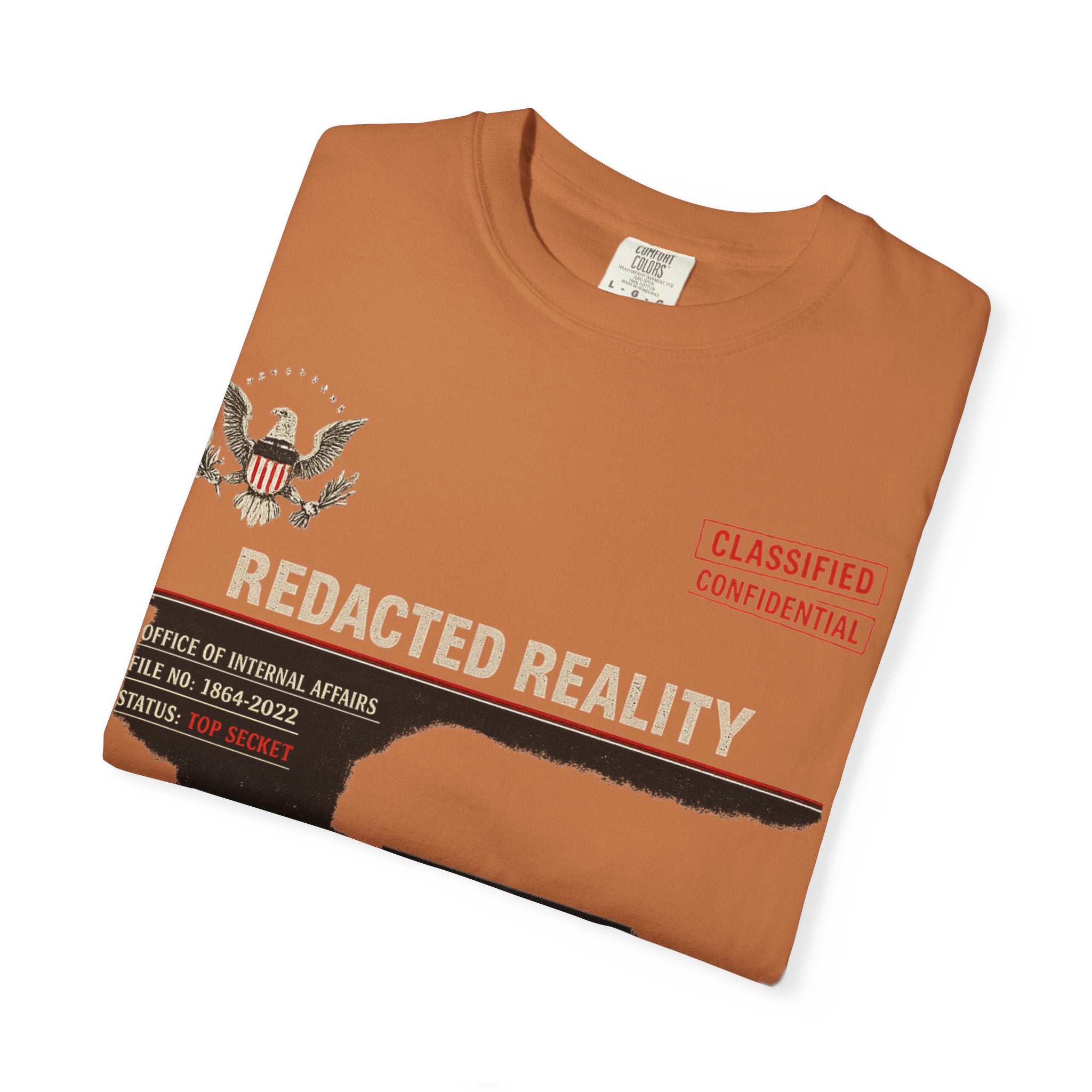 "[REDACTED] for Your Protection" Unisex Garment-Dyed T-shirt
