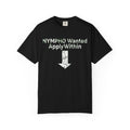 "Nympho Wanted Apply Within" Unisex Garment-Dyed Tee