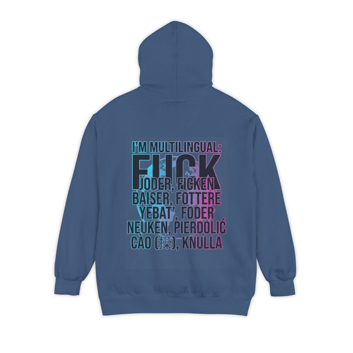 Color: True Navy | I'm Multilingual Garment-Dyed Hoodie