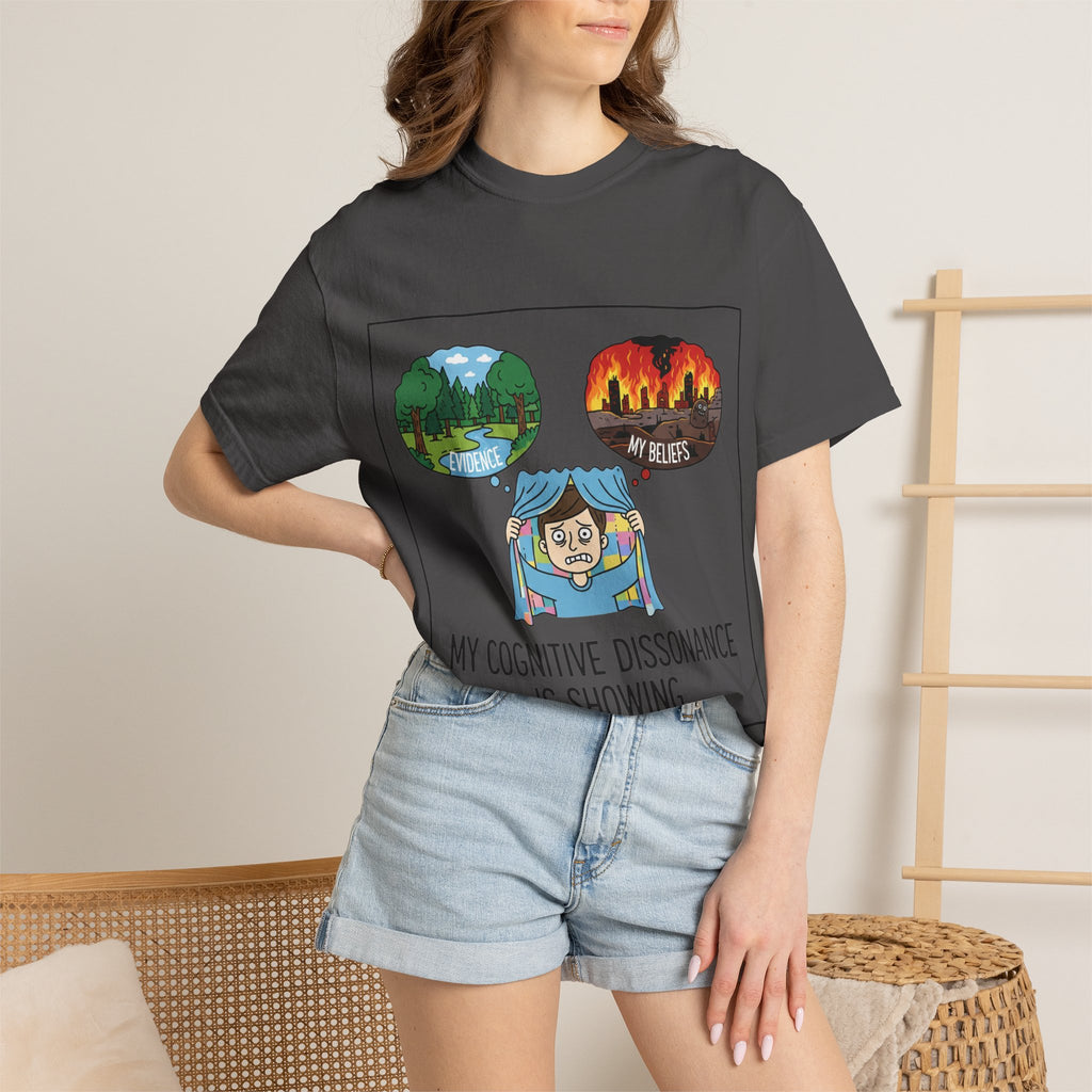 "My Cognitive Dissonance Is Showing" Unisex Garment-Dyed T-shirt